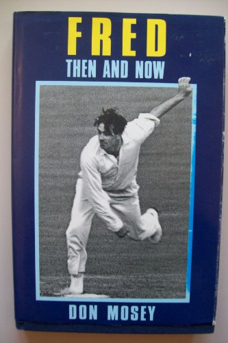 Stock image for Fred: Then and Now for sale by Philip Emery