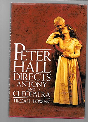 Stock image for Peter Hall directs Antony and Cleopatra for sale by Hippo Books