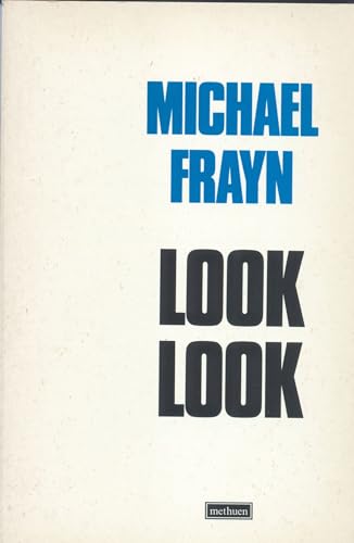 Look Look (Methuen Modern Plays)