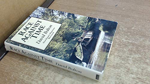 Stock image for Race against Time: How Britain's Canal Heritage Was Saved for sale by WorldofBooks