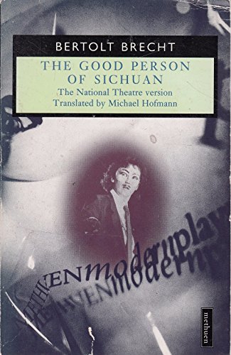 Imagen de archivo de The Good Person of Sichuan - The National Theatre Version (Methuen Modern Plays S.) a la venta por WorldofBooks