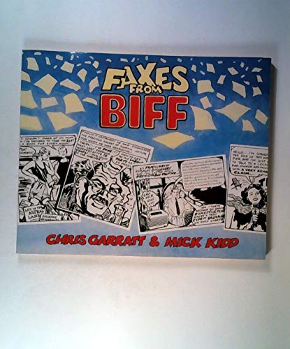 Faxes from Biff (9780413638700) by Kidd, Mick; Garratt, Chris