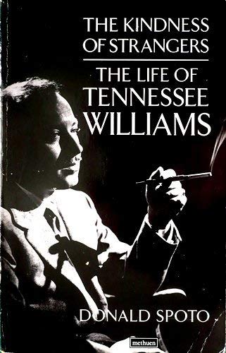 Beispielbild fr The Kindness of Strangers: The Life of Tennessee Williams zum Verkauf von WorldofBooks