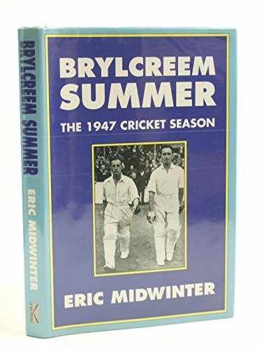 Beispielbild fr Brylcreem Summer, The: 1947 Cricket Season zum Verkauf von WorldofBooks