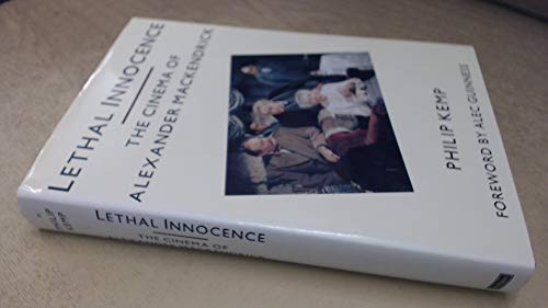 Stock image for Lethal Innocence: The Cinema of Alexander Mackendrick for sale by GF Books, Inc.