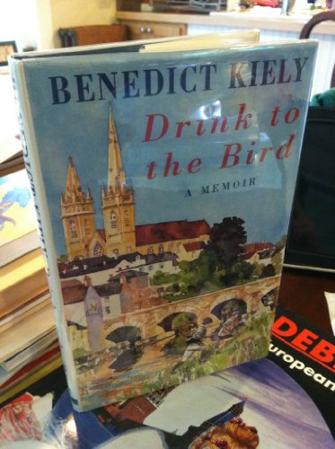 9780413649904: Drink to the Bird: An Omagh Boyhood Recalled