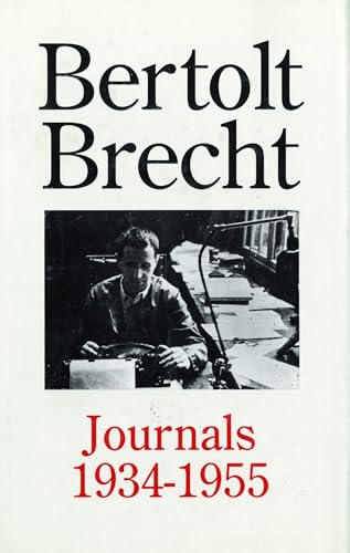 Beispielbild fr Bertolt Brecht Journals, 1934-55 (Diaries, Letters and Essays) zum Verkauf von Anybook.com