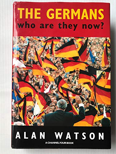 Beispielbild fr The Germans: Who Are They Now? zum Verkauf von Anybook.com