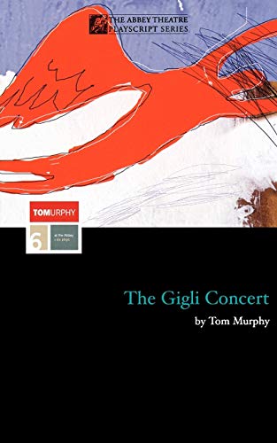 Beispielbild fr The Gigli Concert (Methuen Modern Plays) zum Verkauf von WorldofBooks