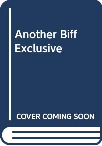 Another Biff Exclusive (9780413662903) by Garratt, Chris; Kidd, Mick; Townsend, Sue
