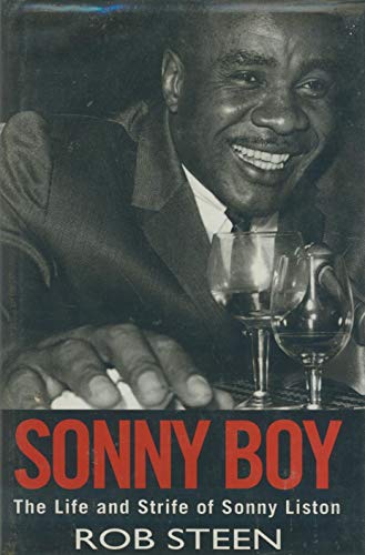 Imagen de archivo de Sonny Boy: Life and Strife of Sonny Liston a la venta por GF Books, Inc.