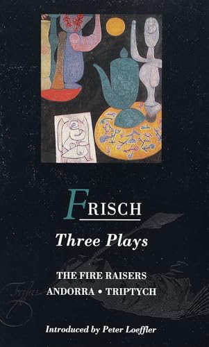 Beispielbild für Three Plays: "Fire Raisers", "Andorra", "Triptych" (World Dramatists) zum Verkauf von WorldofBooks