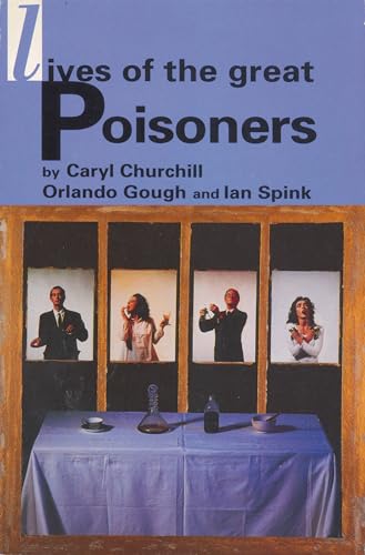 Stock image for Lives of the Great Poisoners (Methuen Modern Plays) for sale by Henffordd Books