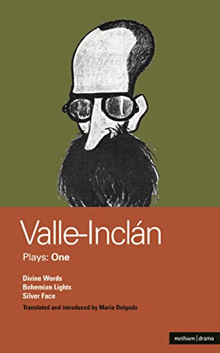 Imagen de archivo de Valle-Inclan Plays: 1: Divine Words; Bohemian Lights; Silver Face (World Classics) a la venta por HPB-Ruby