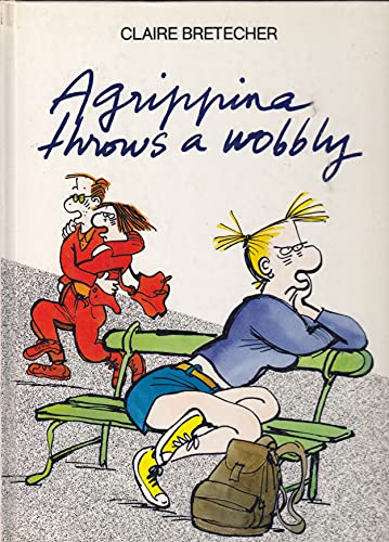 Beispielbild fr Agrippina Throws a Wobbly zum Verkauf von AwesomeBooks