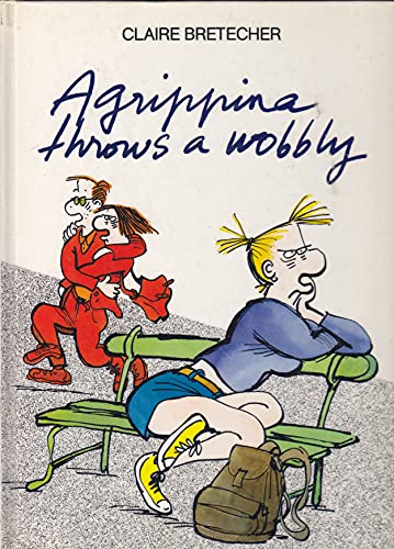 Stock image for Agrippina Throws a Wobbly for sale by AwesomeBooks