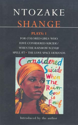 Stock image for Plays: 'For Colored Girls Who Have Considered Suicide When the Rainbow Is Enuf.', 'Spell Number 7', 'The Love Space Demands' (Volume 1) for sale by Anybook.com