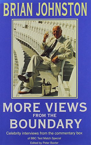 Stock image for More Views from the Boundary: Celebrity Interviews from the Commentary Box for sale by AwesomeBooks