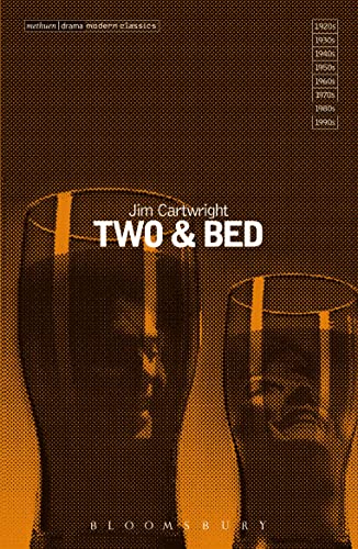 Stock image for Two & Bed (Methuen Modern Plays) (Modern Classics) for sale by WorldofBooks