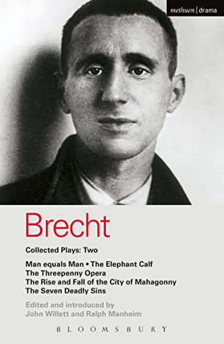 Stock image for Brecht Collected Plays: 2: Man Equals Man; Elephant Calf; Threepenny Opera; Mahagonny; Seven Deadly Sins: v.2 (World Classics) for sale by WorldofBooks