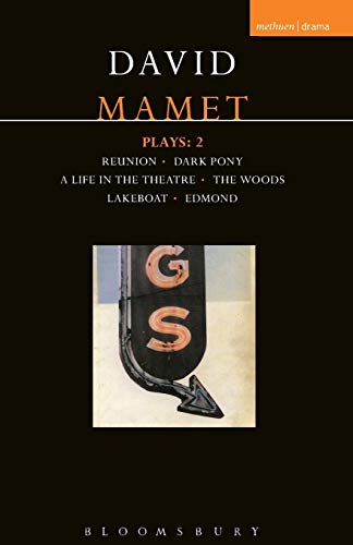 9780413687401: Mamet Plays: 2: Reunion; Dark Pony; A Life in the Theatre; The Woods; Lakeboat; Edmond: v.2