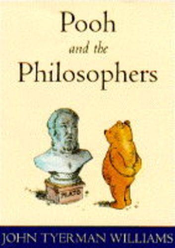 Stock image for Pooh and the Philosophers for sale by AwesomeBooks