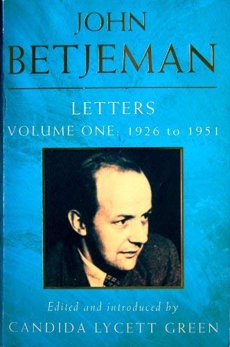 John Betjeman - Letters, Vol. 1: 1926 to 1951 (9780413694003) by Betjeman, John