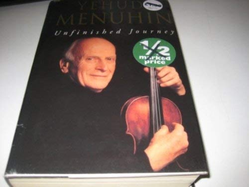 Stock image for Unfinished Journey Menuhin, Yehudi for sale by Hay-on-Wye Booksellers