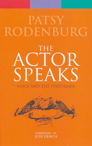 Beispielbild fr Actor Speaks: Voice and the Performer : Voice and the Performer zum Verkauf von Better World Books