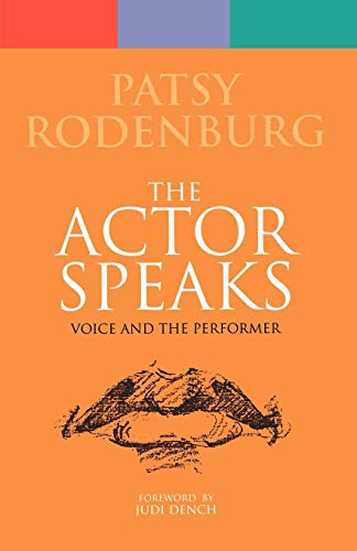 Stock image for Actor Speaks: Voice and the Performer : Voice and the Performer for sale by Better World Books