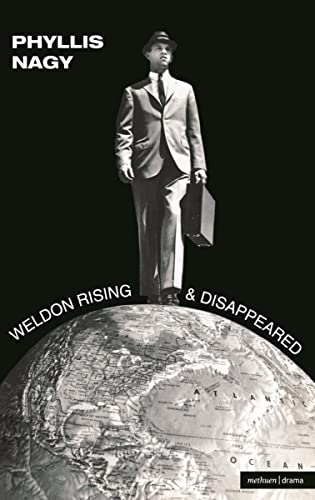 Beispielbild fr Weldon Rising and "Disappeared" (Modern Plays) zum Verkauf von Anybook.com