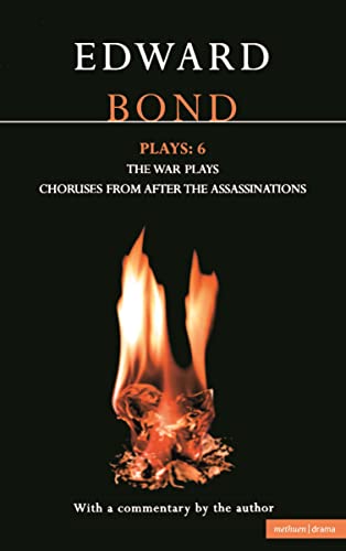 Imagen de archivo de Bond Plays: 6: The War Plays; Choruses from After the Assassinations a la venta por ThriftBooks-Atlanta