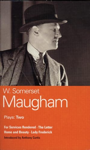 9780413713100: Maugham Plays Two: For Services Rendered/the Letter/Home and Beauty/Lady Frederick: v. 2