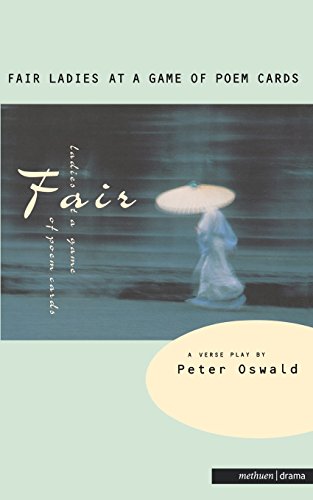 Fair Ladies At A Game Of Poem Car (Modern Plays) (9780413715104) by Oswald, Peter