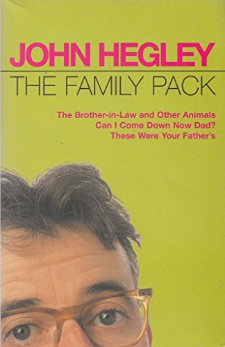 9780413717306: The Family Pack: "Brother-in-law and Other Animals", "Can I Come Down Now Dad?", "These Were Your Father's"