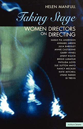 Stock image for Taking Stage: Women Directors on Directing for sale by WorldofBooks
