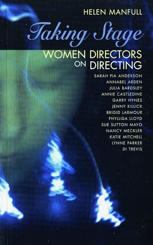 Stock image for Taking Stage: Women Directors on Directing for sale by WorldofBooks