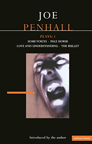 Stock image for Penhall Plays: 1: Some Voices; Pale Horse; Love and Understanding; The Bullet (Contemporary Dramatists) for sale by SecondSale