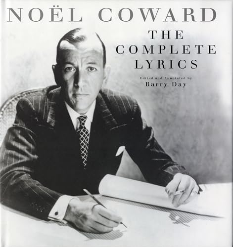 Beispielbild fr Noel Coward. The Complete Lyrics zum Verkauf von WorldofBooks