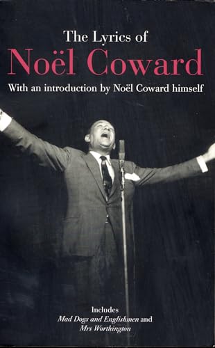 Stock image for The Lyrics of Noël Coward (World Classics) for sale by -OnTimeBooks-