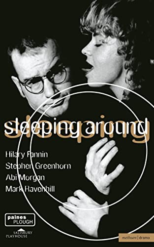 Sleeping Around (Modern Plays) (9780413732705) by Ravenhill, Mark; Fannin, Hilary; Morgan, Abi; Greenhorn, Stephen
