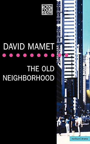9780413735706: The Old Neighbourhood (Modern Plays)