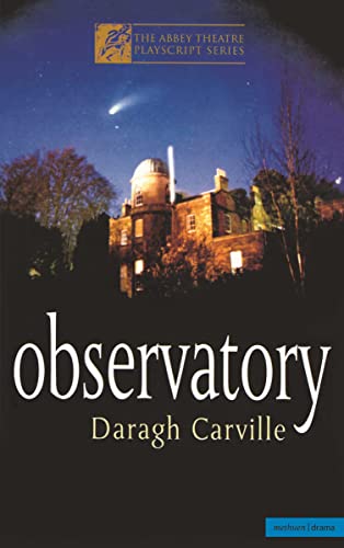 Observatory (Modern Plays) (9780413739100) by Carville, Daragh