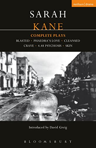 Beispielbild fr Sarah Kane: Complete Plays: Blasted; Phaedra's Love; Cleansed; Crave; 4.48 Psychosis; Skin (Contemporary Dramatists) zum Verkauf von HPB-Red