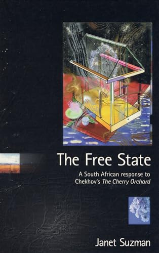 Stock image for Free State: A South African Response to Chekhovs the Cherry Orchard (Modern Plays) for sale by Reuseabook