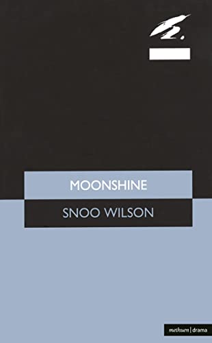 Stock image for Moonshine (Modern Plays) for sale by The Yard Sale Store