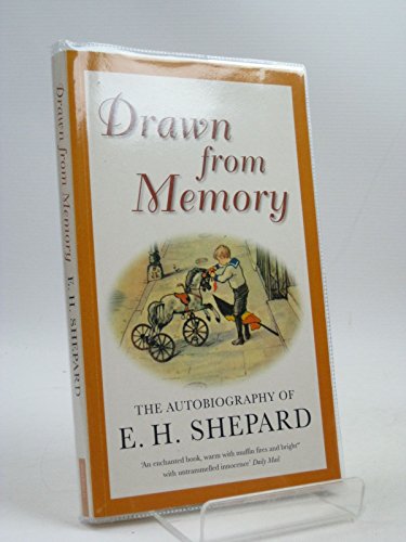 Imagen de archivo de Drawn from Memory: The Autobiography of E.H.Shepard a la venta por WorldofBooks