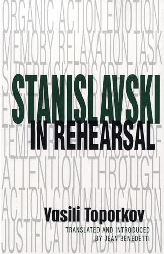 Stock image for Stanislavski in Rehearsal: The Final Years (Performance Books) for sale by medimops
