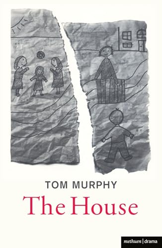 The House (Modern Plays) (9780413757906) by Murphy, Tom
