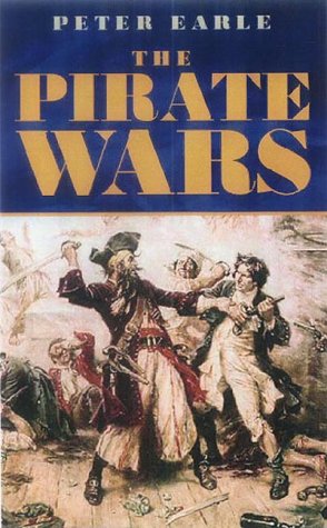 9780413758804: The Pirate Wars: Pirates vs the Legitimate Navies of the World